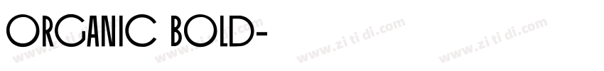 organic bold字体转换